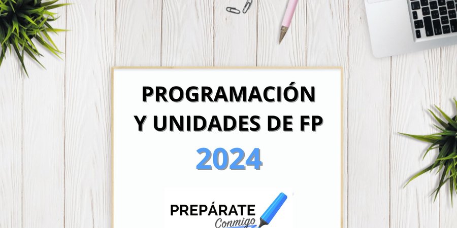 PROGRAMACIÓN Y UNIDADES FP 2024